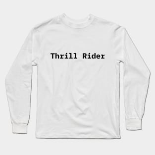 Thrill Rider Light Long Sleeve T-Shirt